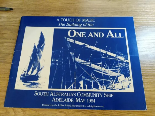 A Touch Of Magic The Building Of The One And All South Australias Comm Ship