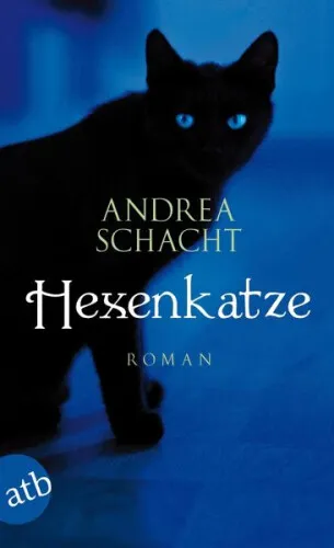 Hexenkatze|Andrea Schacht|Broschiertes Buch|Deutsch