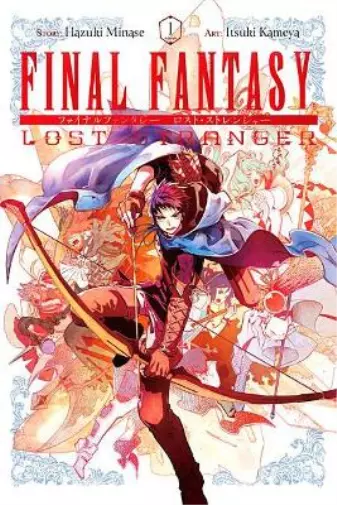 Hazuki Minase Final Fantasy Lost Stranger, Vol. 1 (Poche)