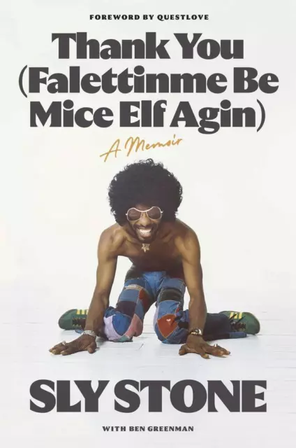 Thank You (Falettinme Be Mice Elf Agin) | Sly Stone, Ben Greenman | 2023