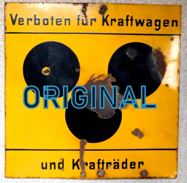 Verboten für Kraftwagen und Krafträder Schild  Emaillierwerk Radeberg 1900 RAR