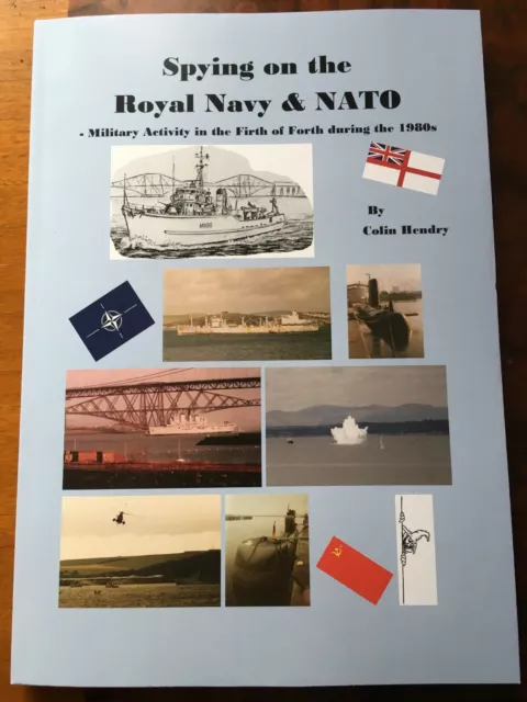 Spying on the Royal Navy & NATO 1980s Firth of Forth Rosyth Falklands War RNXS