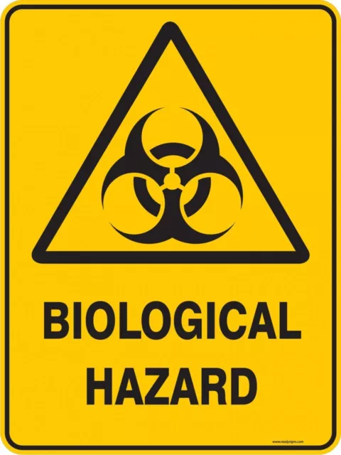 Warning  Sign - BIOLOGICAL HAZARD