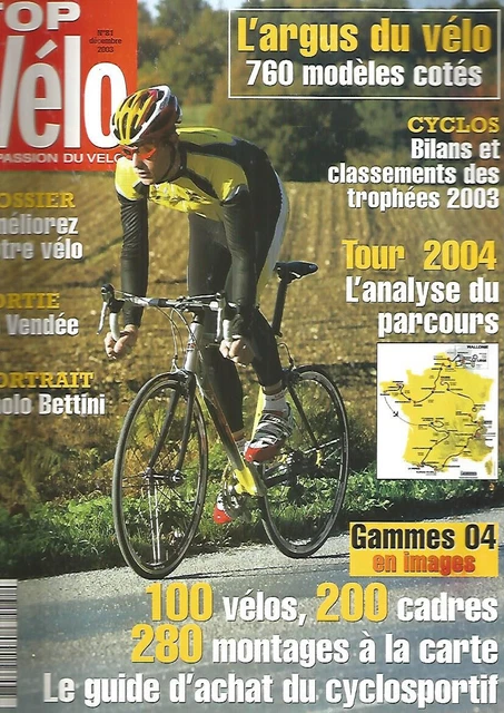 TOP VELO N°81 Tour 2004 Analyse Du Parcours Ameliorez Votre Velo
