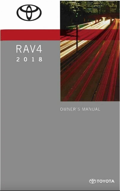 2018 Toyota Rav4 Owners Manual User Guide Reference Operator Book Fuses Fluids