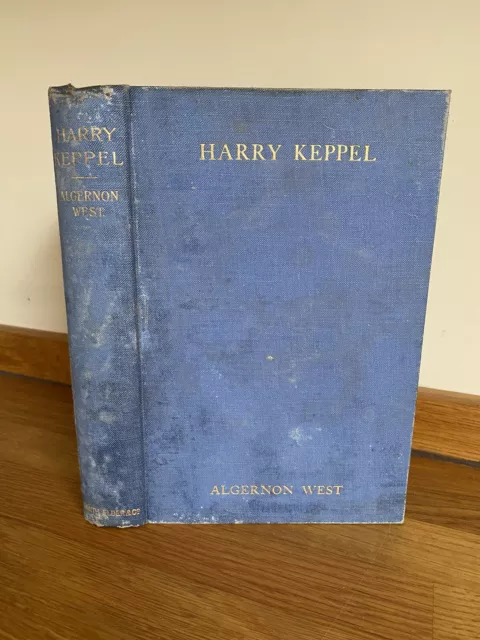 Memoir of Sir Henry Keppel Admiral of the Fleet by Algernon West, 1906 HB 2nd Ed