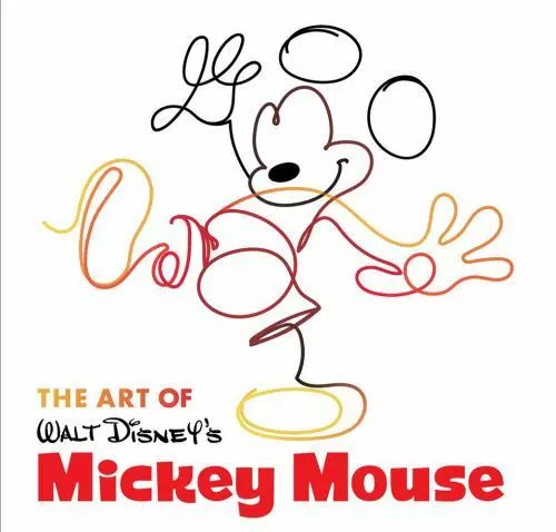 The Art of Walt Disney's Mickey Mouse [Disney Editions Deluxe]
