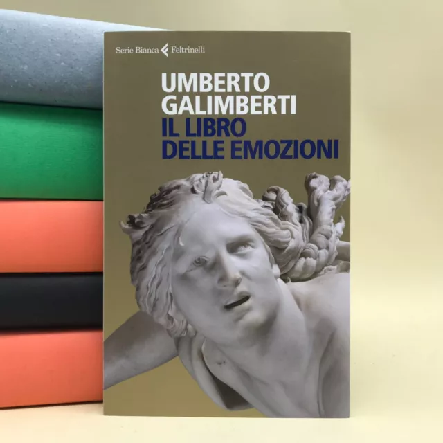IL LIBRO DELLE emozioni - Umberto Galimberti - Feltrinelli 2021 -  9788807174001 EUR 9,50 - PicClick IT