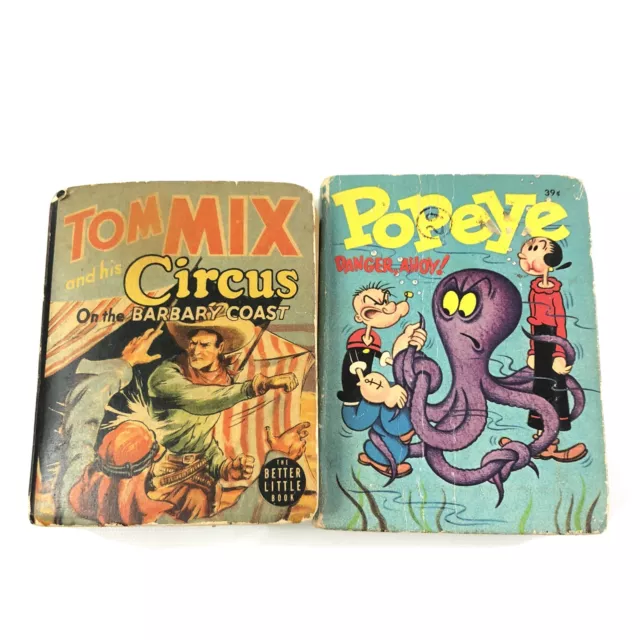 The Better Little Book Tom Mix and Big Little Books Popeye Danger Ahoy