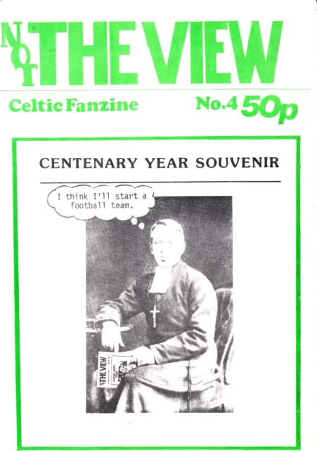 CELTIC Fanzine, Not The View, No.4, 1988, 32 pages