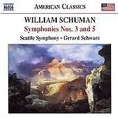 William Schuman : Symphonies Nos. 3 and 5 (Schwarz, Seattle So) CD (2006)
