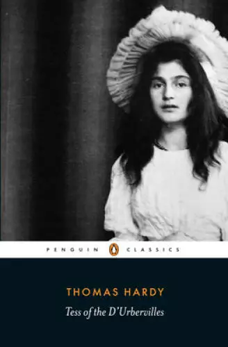 Tess of the D'Urbervilles (Penguin Classics) - Paperback By Hardy, Thomas - GOOD