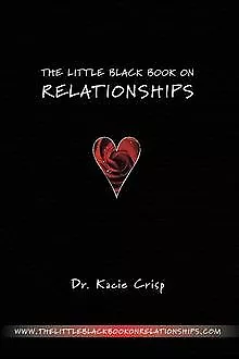The Little Black Book On Relationships: How to Crea... | Buch | Zustand sehr gut