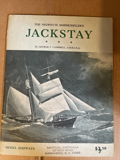 洋書 Model Shipways Neophyte's Jackstay Model Shipways JACKSTAY The Neophyte Shipmodeller's * 1988