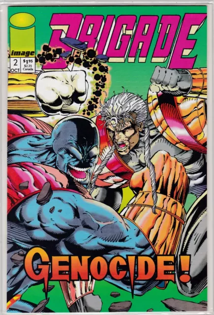 Image Comics Brigade #2 (Genocide) Oct 1992 Mint Hi Grade Never Read