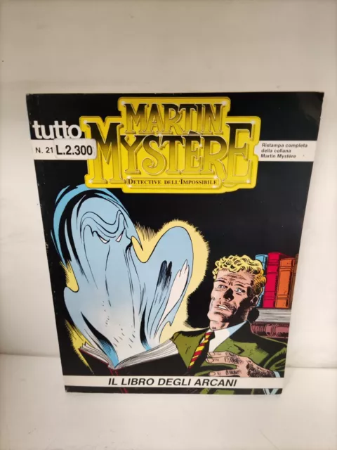 Tutto Martin Mystere #21 - Il libro degli arcani - Sergio Bonelli Editore - Z5b