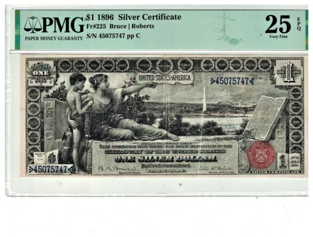 1896 $1 Silver Certificate Educational FR#225 Bruce Roberts PMG 25 EPQ