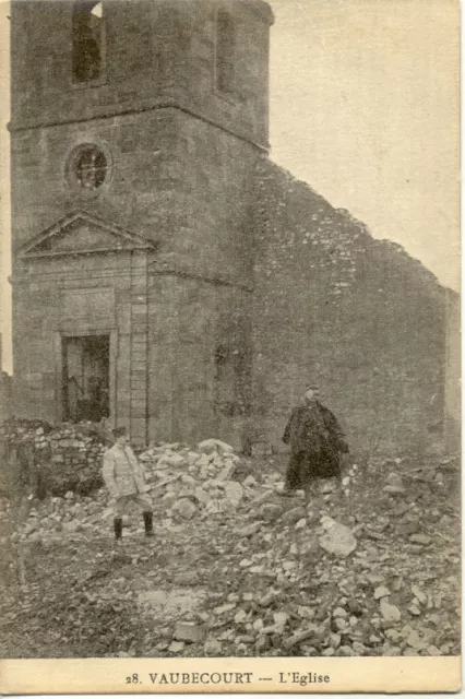 CPA GUERRE 14-18 WW1 VAUBECOURT 28 église bombardée soldats écrite 1915