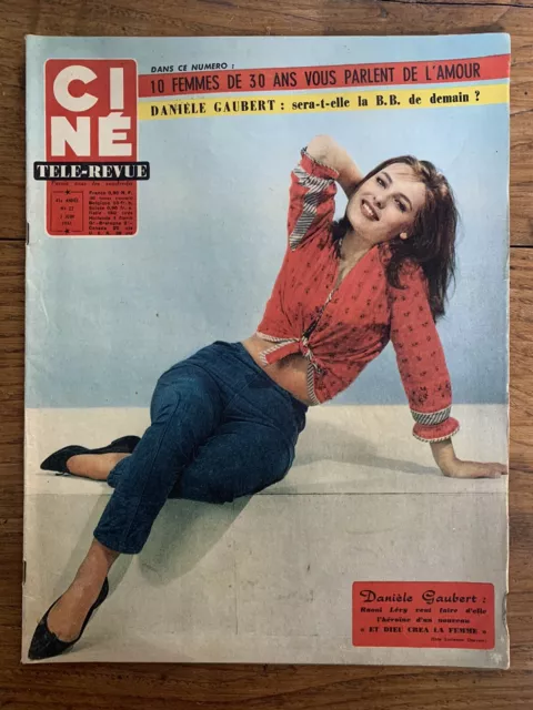 Ciné Revue n 22 Juin 1961 - Daniele GAUBERT Vivien LEIGH Susan HAYWARD BARABBAS