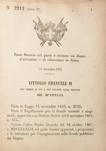 Decreto Regno d'Italia - Istituito Museo istruzione e di educazione in Roma 1874