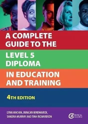 Complete Guide to the Level 5 Diploma in Education and Training 9781915080776
