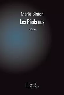 Les Pieds nus von Simon, Marie | Buch | Zustand sehr gut