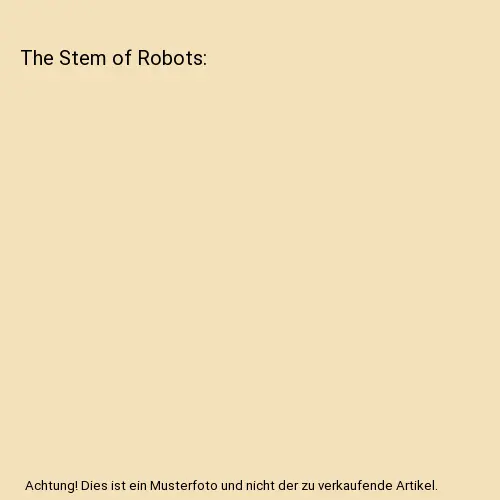 The Stem of Robots, Derek Miller