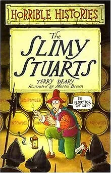 The Slimy Stuarts (Horrible Histories) de Deary, Terry, Br... | Livre | état bon