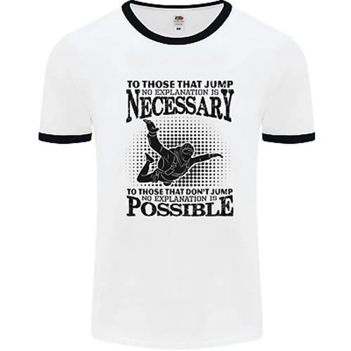 Skydiving No Explanation Freefall Funny Mens White Ringer T-Shirt