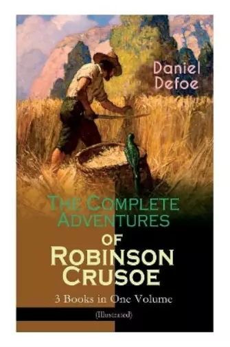 N C Wyeth Danie The Complete Adventures of Robinson Crusoe - 3 Books in  (Poche)