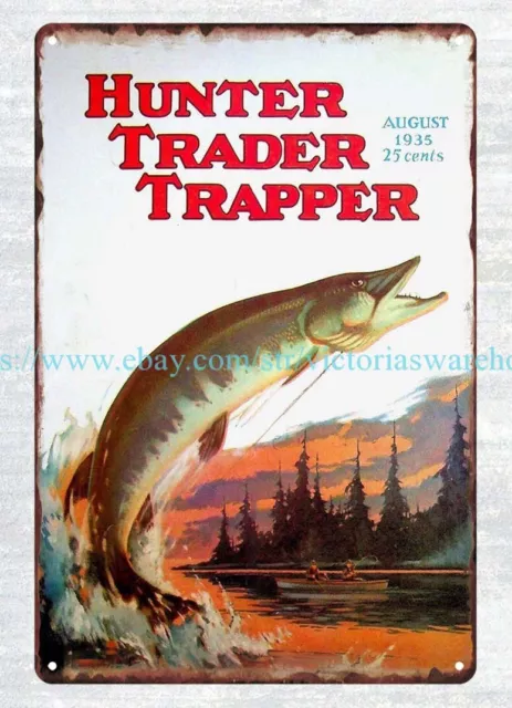 Hunter Trader Trapper 1935 fishing metal tin sign bar club discount plaques