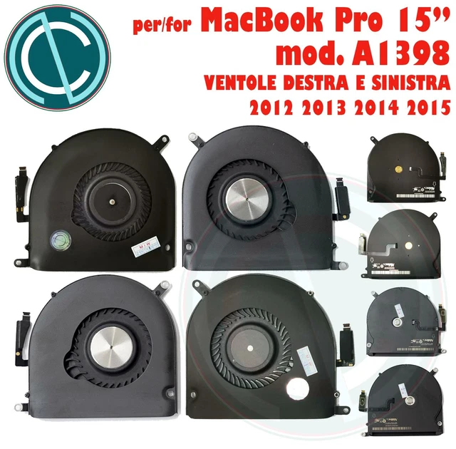 VENTOLA PER APPLE MACBOOK PRO RETINA A1398 15" inch 2012 2013 2014 2015