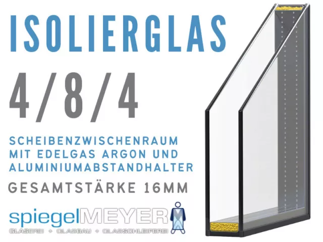 Isolierglas 4/8/4 - Wunschmaß ISO - Thermoglas - Wärmeschutzglas - Fensterglas