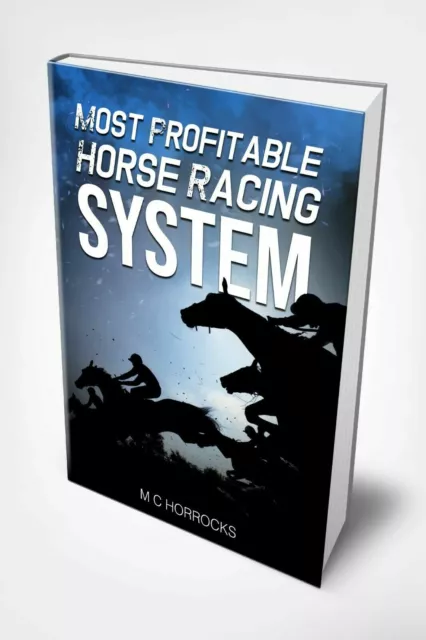 MOST PROFITABLE HORSE RACING SYSTEM - Paperback Book