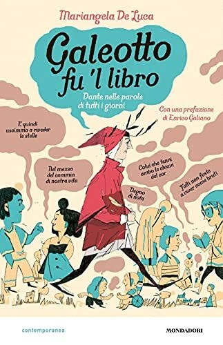 galeotto fu l libro dante nelle parole di tutti i giorni de luca 8804743859