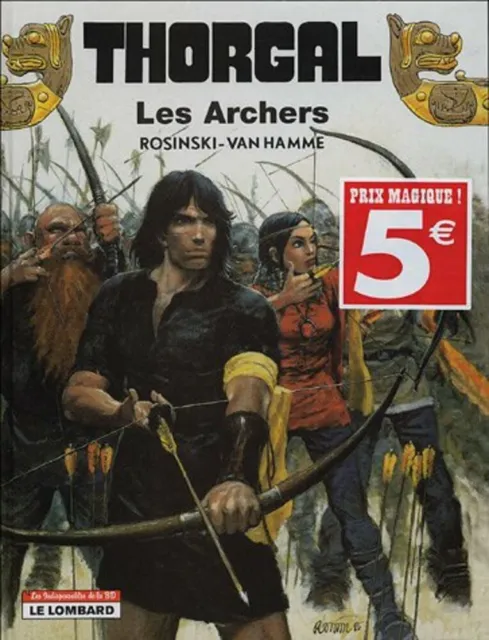 Thorgal : Les Archers | Rosinski Hamme Van | Comme neuf