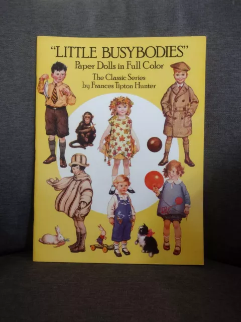 Little Busybodies Paper Dolls in Full Color The Classic Series Frances Tipton Hu