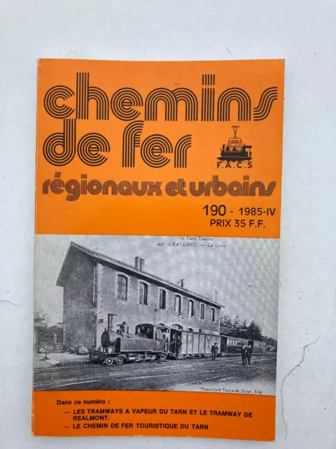 Chemins de fer régionaux et urbains 190 1985 tramways vapeur TARN REALMONT CFT