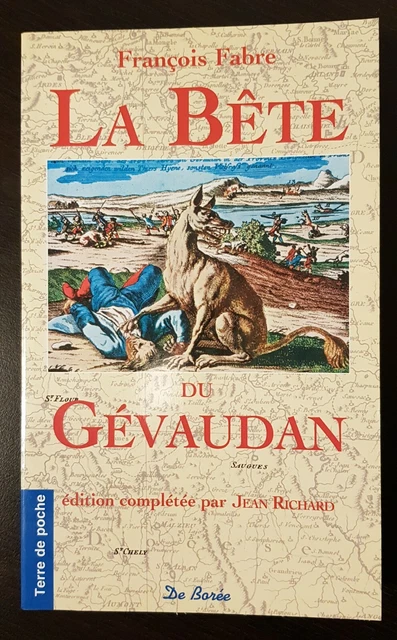 La bête du Gévaudan. François Fabre TBE