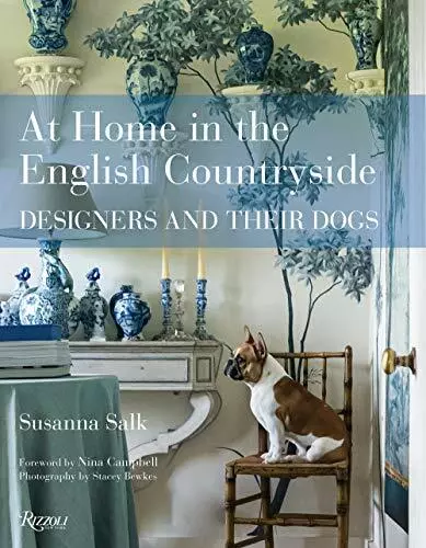 À la Maison En The Anglais Campagne : Créateurs et Leur Dogs Par Susanna Salk