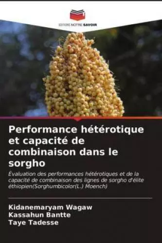 Performance hétérotique et capacité de combinaison dans le sorgho Évaluatio 6281