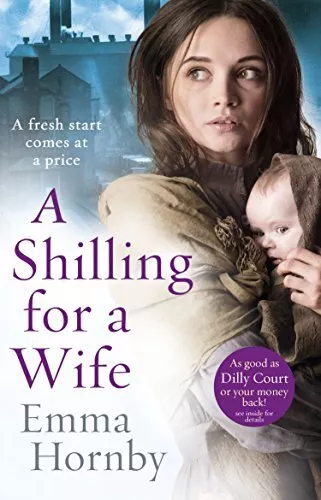 A Shilling for a Wife by Hornby, Emma Book The Cheap Fast Free Post