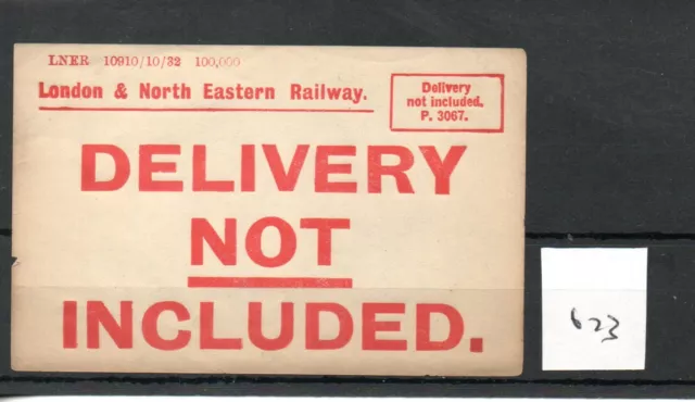 London North Eastern Railway. LNER - Luggage Label (673) Delivery not Inc 10/29