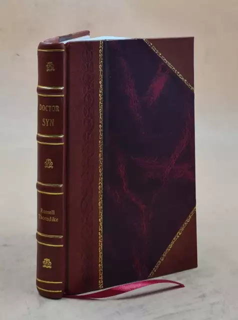 Doctor Syn : a tale of the Romney Marsh / by Russell Thorndike 1 [Leather Bound]