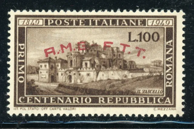 AMG-FTT Trieste MNH: Scott #41 100L Centenary Republic 1949 CV$72+