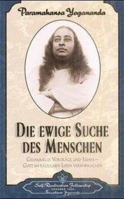 Paramahansa Yogananda | Die ewige Suche des Menschen | Taschenbuch | Deutsch