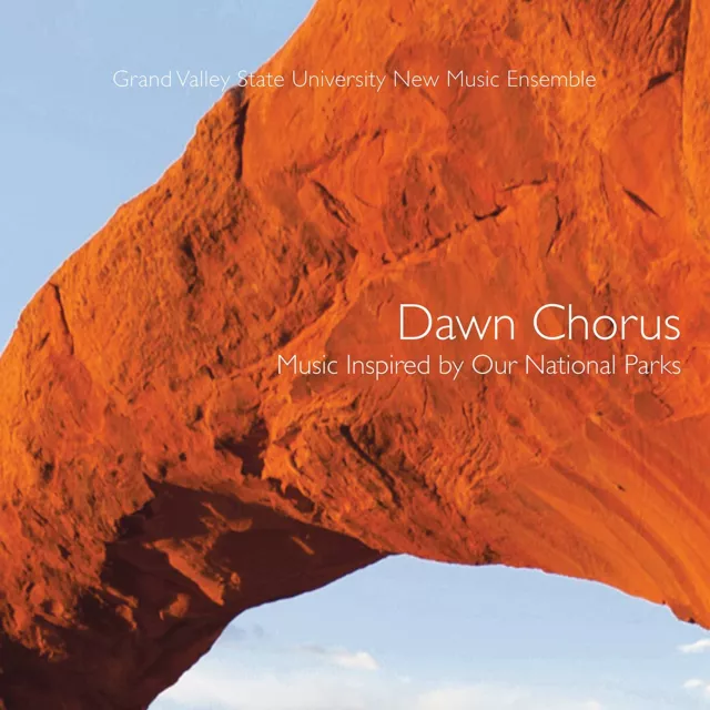 Grand Valley State University New Music Ensemble Dawn Chorus (CD)