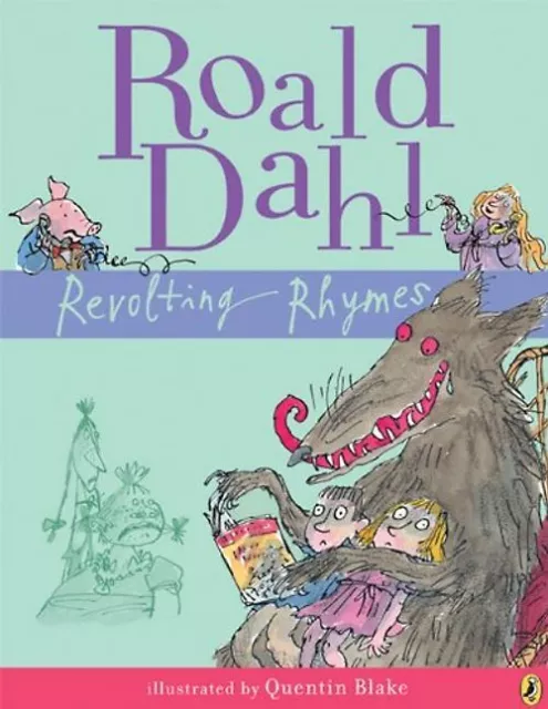 Revolting Rhymes - Roald Dahl