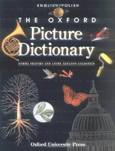 The Oxford Picture Dictionary: English-Polish Edition (Oxford Pi