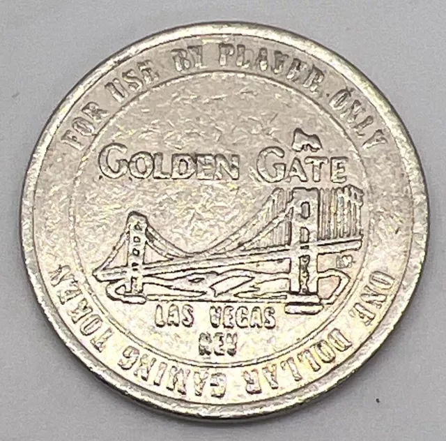 Golden Gate Casino - $1 casino Gaming Slot Token Las Vegas Nevada NV 1989